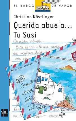 QUERIDA ABUELA..TU SUSI | 9788434820821 | CHRISTINE NÖSTLINGER | Llibreria L'Illa - Llibreria Online de Mollet - Comprar llibres online