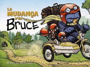 MUDANÇA D'EN BRUCE | 9788448951795 | HIGGINS, RYAN T. | Llibreria L'Illa - Llibreria Online de Mollet - Comprar llibres online