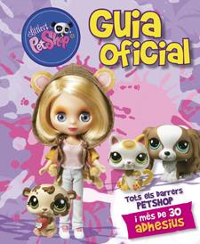 LITTLEST PETSHOP: GUIA OFICIAL | 9788424641313 | VV. AA | Llibreria L'Illa - Llibreria Online de Mollet - Comprar llibres online