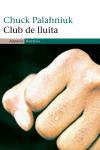 CLUB DE LA LLUITA | 9788497871433 | PALAHNIUK, CHUCK | Llibreria L'Illa - Llibreria Online de Mollet - Comprar llibres online