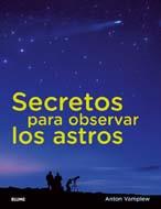 SECRETOS PARA OBSERVAR LOS ASTROS | 9788480767958 | VAMPLEW, ANTON | Llibreria L'Illa - Llibreria Online de Mollet - Comprar llibres online