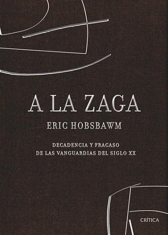 A LA ZAGA | 9788498920321 | HOBSBAWM, ERIC | Llibreria L'Illa - Llibreria Online de Mollet - Comprar llibres online