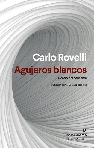 AGUJEROS BLANCOS | 9788433927477 | ROVELLI, CARLO | Llibreria L'Illa - Llibreria Online de Mollet - Comprar llibres online