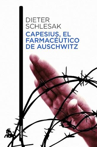 CAPESIUS EL FARMACEUTICO DE AUSCHWITZ | 9788432213694 | SCHLESAK, DIETER | Llibreria L'Illa - Llibreria Online de Mollet - Comprar llibres online