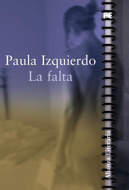 FALTA, LA | 9788420643441 | IZQUIERDO, PAULA | Llibreria L'Illa - Llibreria Online de Mollet - Comprar llibres online