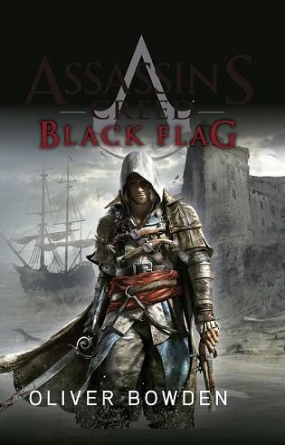 ASSASSIN'S CREED. BLACK FLAG | 9788490602768 | BOWDEN, OLIVER | Llibreria L'Illa - Llibreria Online de Mollet - Comprar llibres online