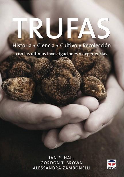 TRUFAS 1ª ED | 9788479027766 | IAN R. HALL Y OTROS | Llibreria L'Illa - Llibreria Online de Mollet - Comprar llibres online