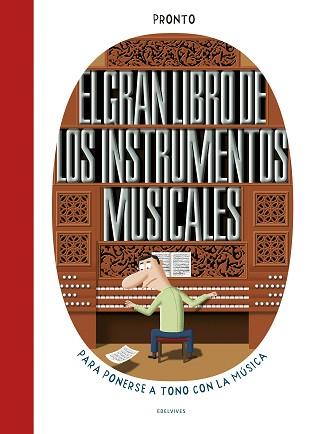 GRAN LIBRO DE LOS INSTRUMENTOS MUSICALES, EL | 9788414010143 | PRONTO | Llibreria L'Illa - Llibreria Online de Mollet - Comprar llibres online