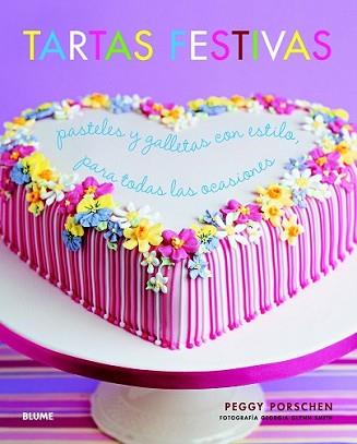 TARTAS FESTIVAS | 9788415317685 | PORSCHEN, PEGGY | Llibreria L'Illa - Llibreria Online de Mollet - Comprar llibres online