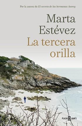 TERCERA ORILLA, LA | 9788401033407 | ESTÉVEZ, MARTA | Llibreria L'Illa - Llibreria Online de Mollet - Comprar llibres online