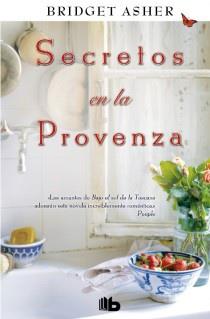 SECRETOS EN LA PROVENZA | 9788498727999 | ASHER, BRIDGET | Llibreria L'Illa - Llibreria Online de Mollet - Comprar llibres online