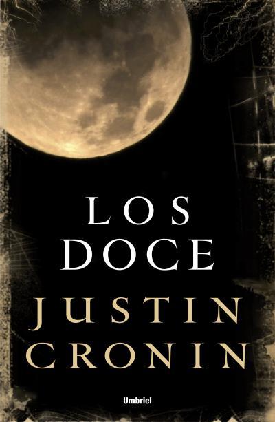 DOCE, LOS | 9788492915316 | CRONIN, JUSTIN | Llibreria L'Illa - Llibreria Online de Mollet - Comprar llibres online