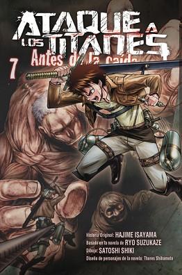 ATAQUE A LOS TITANES.7 ANTES DE LA CAIDA | 9788467924275 | ISAYAME, SUZUKAE, SHIBAMOTO, S | Llibreria L'Illa - Llibreria Online de Mollet - Comprar llibres online