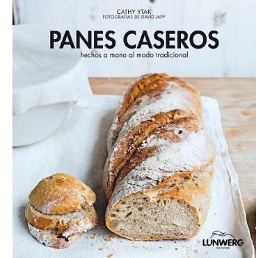 PANES CASEROS | 9788416177608 | CATHY YTAK/DAVID JAPY | Llibreria L'Illa - Llibreria Online de Mollet - Comprar llibres online