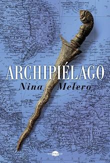 ARCHIPIÉLAGO | 9788418945069 | MELERO, NINA | Llibreria L'Illa - Llibreria Online de Mollet - Comprar llibres online