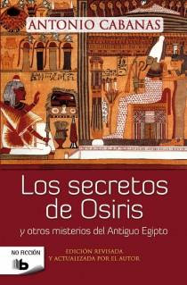 SECRETOS DE OSIRIS, LOS | 9788498729368 | CABANAS, ANTONIO | Llibreria L'Illa - Llibreria Online de Mollet - Comprar llibres online