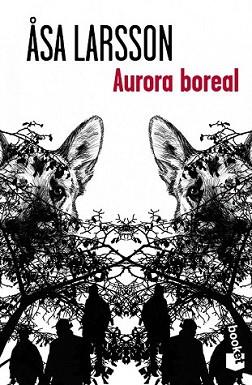 AURORA BOREAL | 9788432209994 | LARSSON, ASA | Llibreria L'Illa - Llibreria Online de Mollet - Comprar llibres online