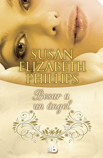 BESAR A UN ÁNGEL | 9788490701775 | PHILLIPS, SUSAN ELIZABETH | Llibreria L'Illa - Llibreria Online de Mollet - Comprar llibres online