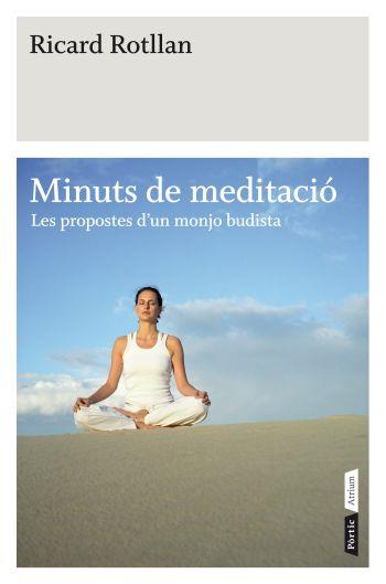 MINUTS DE MEDITACIO | 9788498091519 | ROTLLAN, RICARD | Llibreria L'Illa - Llibreria Online de Mollet - Comprar llibres online