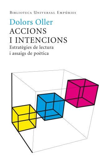 ACCIONS I INTENCIONS | 9788497874533 | OLLER, DOLORS | Llibreria L'Illa - Llibreria Online de Mollet - Comprar llibres online