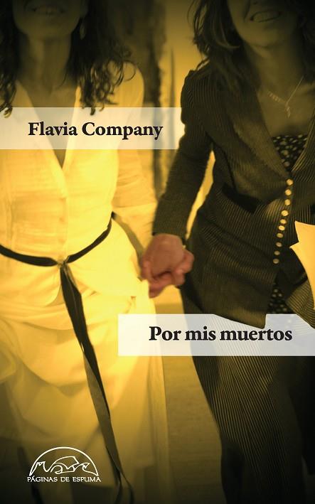 POR MIS MUERTOS | 9788483931516 | COMPANY, FLAVIA | Llibreria L'Illa - Llibreria Online de Mollet - Comprar llibres online