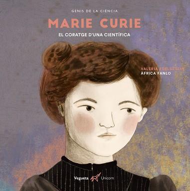 MARIE CURIE | 9788417137274 | EDELSZTEIN, VALERIA | Llibreria L'Illa - Llibreria Online de Mollet - Comprar llibres online