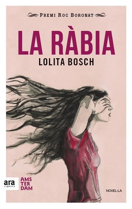 RABIA, LA | 9788416743018 | BOSCH SANS, LOLITA | Llibreria L'Illa - Llibreria Online de Mollet - Comprar llibres online