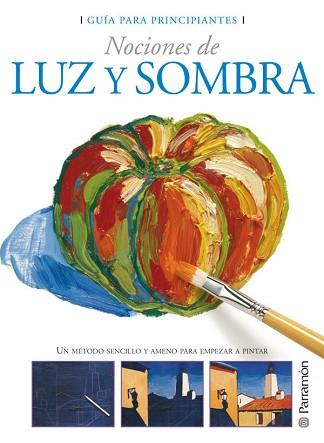 NOCIONES DE LUZ Y SOMBRA | 9788434229969 | AA.VV. | Llibreria L'Illa - Llibreria Online de Mollet - Comprar llibres online