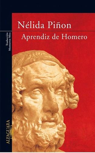 APRENDIZ DE HOMERO, EL | 9788420474281 | PIÑON, NÉLIDA | Llibreria L'Illa - Llibreria Online de Mollet - Comprar llibres online