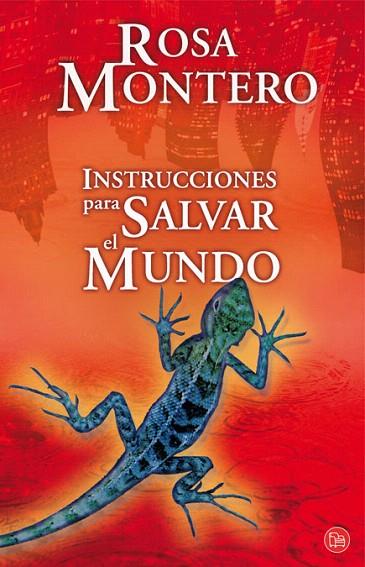 INSTRUCCIONES PARA SALVAR EL MUNDO | 9788466323154 | MONTERO, ROSA | Llibreria L'Illa - Llibreria Online de Mollet - Comprar llibres online