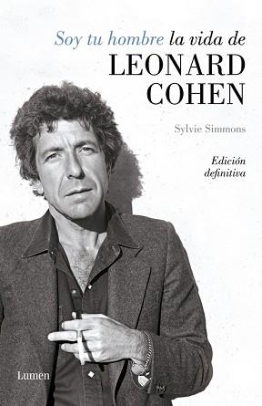 SOY TU HOMBRE. LA VIDA DE LEONARD COHEN | 9788426406811 | SIMMONS, SYLVIE | Llibreria L'Illa - Llibreria Online de Mollet - Comprar llibres online