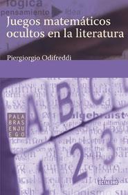 JUEGOS MATEMATICOS OCULTOS EN LA LITERATURA | 9788480638852 | ODIFREDDI, PIERGIORGIO | Llibreria L'Illa - Llibreria Online de Mollet - Comprar llibres online