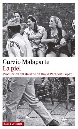 PIEL, LA | 9788418218316 | MALAPARTE, CURZIO | Llibreria L'Illa - Llibreria Online de Mollet - Comprar llibres online