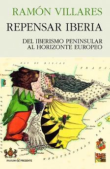 REPENSAR IBERIA | 9788412595499 | VILLARES, RAMÓN | Llibreria L'Illa - Llibreria Online de Mollet - Comprar llibres online