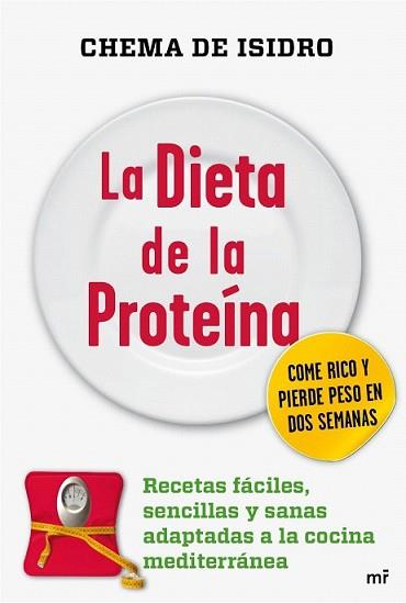 DIETA DE LA PROTEÍNA, LA | 9788427038202 | ISIDRO, CHEMA DE | Llibreria L'Illa - Llibreria Online de Mollet - Comprar llibres online