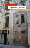 FRAGILIDADES VECINAS : NARRACIONES BIOGRAFICAS DE EXCLUSION | 9788474268409 | SUBIRATS, JOAN DIR. | Llibreria L'Illa - Llibreria Online de Mollet - Comprar llibres online