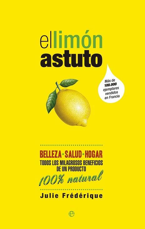 LIMÓN ASTUTO, EL | 9788490600108 | FRÉDÉRIQUE, JULIE | Llibreria L'Illa - Llibreria Online de Mollet - Comprar llibres online