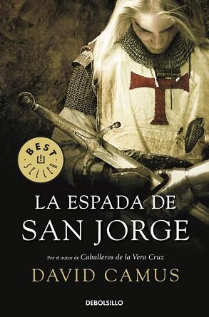 ESPADA DE SAN JORGE, LA | 9788499082073 | CAMUS, DAVID | Llibreria L'Illa - Llibreria Online de Mollet - Comprar llibres online