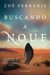 BUSCANDO A NOUF | 9788498678116 | FERRARIS, ZÖE | Llibreria L'Illa - Llibreria Online de Mollet - Comprar llibres online