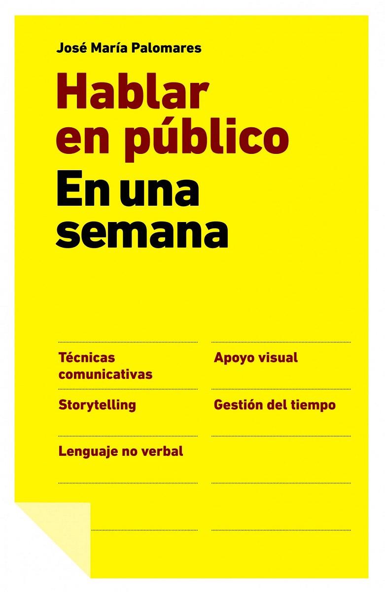 HABLAR EN PUBLICO EN UNA SEMANA | 9788498751512 | JOSE Mª PALOMARES FERNANDEZ | Llibreria L'Illa - Llibreria Online de Mollet - Comprar llibres online