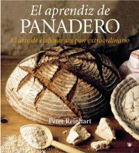 APRENDIZ DE PANADERO, EL | 9788478718214 | REINHART, PETER | Llibreria L'Illa - Llibreria Online de Mollet - Comprar llibres online