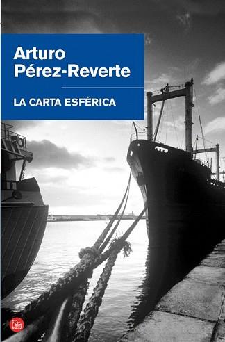 CARTA ESFERICA, LA | 9788466304429 | PEREZ REVERTE, ARTURO | Llibreria L'Illa - Llibreria Online de Mollet - Comprar llibres online