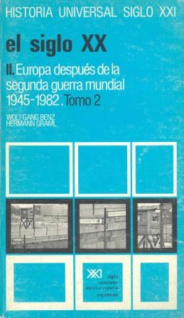 SIGLO XX.II EUROPA(1945-1982)T2 | 9788432305719 | BENZ-GRAML | Llibreria L'Illa - Llibreria Online de Mollet - Comprar llibres online