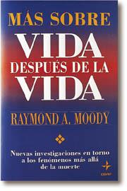 MAS SOBRE VIDA DESPUES DE LA VIDA | 9788441401938 | MOODY, RAYMOND | Llibreria L'Illa - Llibreria Online de Mollet - Comprar llibres online