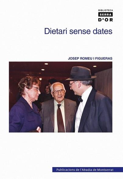 DIETARI SENSE DATES | 9788498830552 | ROMEU I FIGUERAS, JOSEP | Llibreria L'Illa - Llibreria Online de Mollet - Comprar llibres online