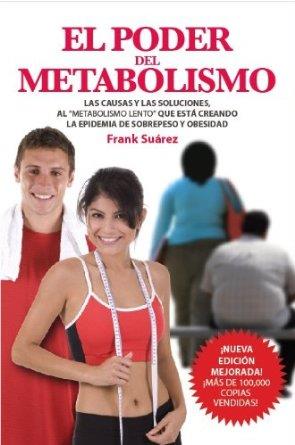 PODER DEL METABOLISMO, EL | 9788494116605 | SUÁREZ, FRANK | Llibreria L'Illa - Llibreria Online de Mollet - Comprar llibres online