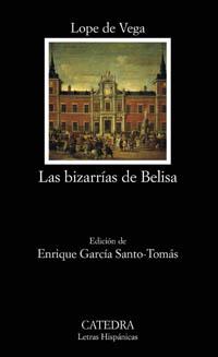 BIZARRIAS DE BELISA, LAS | 9788437621654 | VEGA, LOPE DE | Llibreria L'Illa - Llibreria Online de Mollet - Comprar llibres online