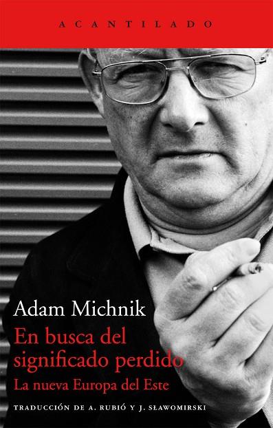 EN BUSCA DEL SIGNIFICADO PERDIDO | 9788415689935 | MICHNIK, ADAM | Llibreria L'Illa - Llibreria Online de Mollet - Comprar llibres online