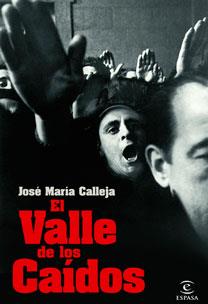 VALLE DE LOS CAIDOS, EL | 9788467031195 | CALLEJA, JOSE MARIA | Llibreria L'Illa - Llibreria Online de Mollet - Comprar llibres online