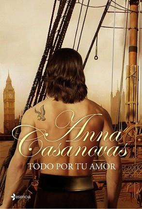 TODO POR TU AMOR | 9788408089315 | CASANOVAS, ANNA | Llibreria L'Illa - Llibreria Online de Mollet - Comprar llibres online